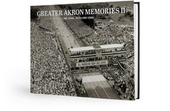 Greater Akron Memories II: The 1940s, 1950s and 1960s Cover