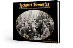Lockport Memories: A Pictorial History Celebrating Lockport's 150th Anniversary Cover