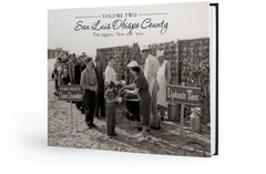 Volume Two: San Luis Obispo County: The 1950s, '60s and '70s Cover