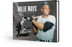 Willie Mays: A Tribute to the Greatest Player of All Time Cover