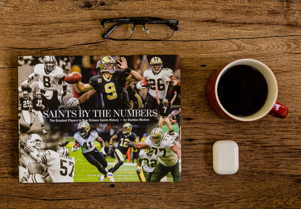 Saints by the Numbers: The Greatest Players in New Orleans Saints History
