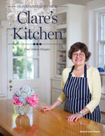 Stories and Recipes from: Clare's Kitchen: by Clare Osdene Schapiro