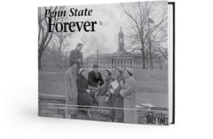 Penn State Forever: A Photographic History of the First 150 Years Cover