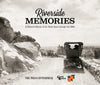 Riverside Memories: A Pictorial History of the Early Years through the 1930s Cover