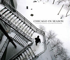 Chicago in Season: A Collection of Images by Chicago Tribune Photographers Cover