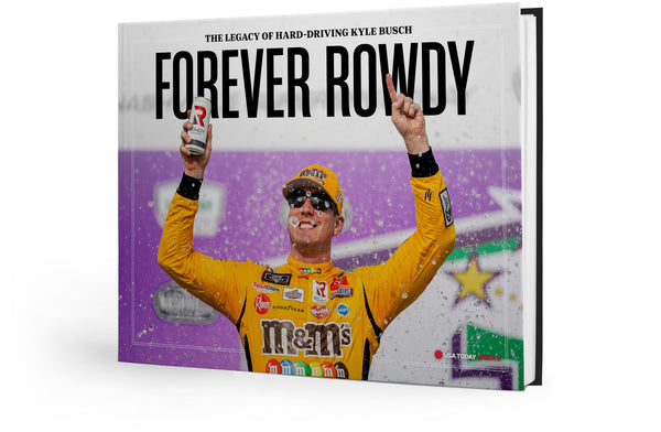 FOREVER ROWDY: The Legacy of Hard-Driving Kyle Busch