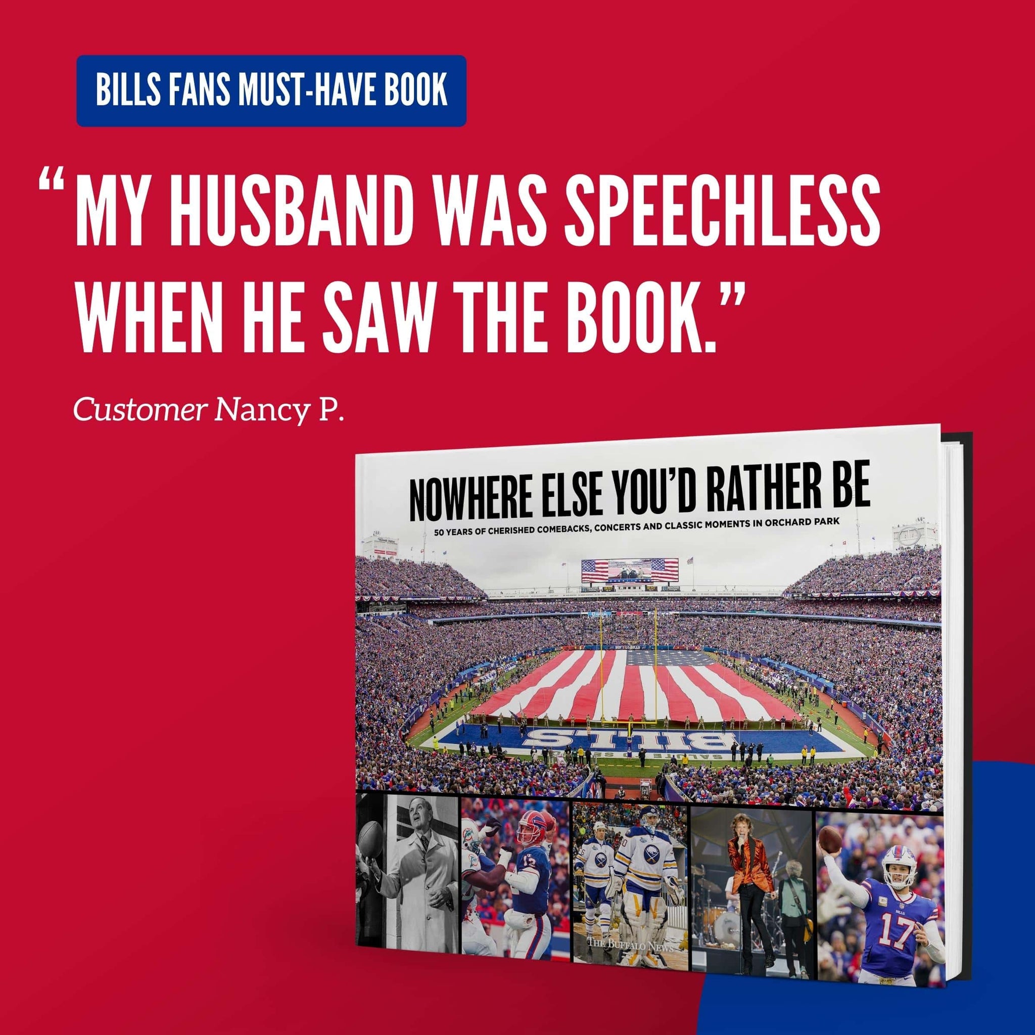 Nowhere Else You'd Rather be: 50 Years of Cherished Comebacks, Concerts and Classic Moments in Orchard Park [Book]