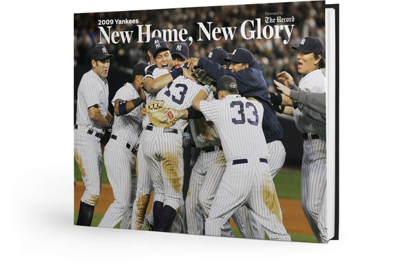 2009 Yankees: New Home, New Glory – Pediment Publishing