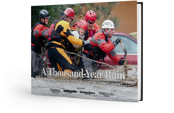 A Thousand Year Rain: The Historic Flood of 2013 in Boulder and Larimer Counties