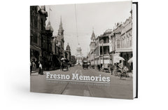 Fresno Memories: The Early Years Cover