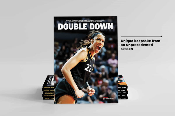 DOUBLE DOWN: How the Las Vegas Aces Won Back-to-Back Championships and Became the Greatest WNBA Team in History