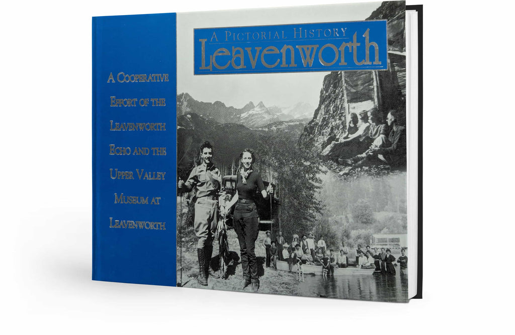 Leavenworth: A Pictorial History