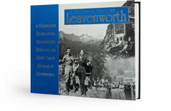 Leavenworth: A Pictorial History Cover