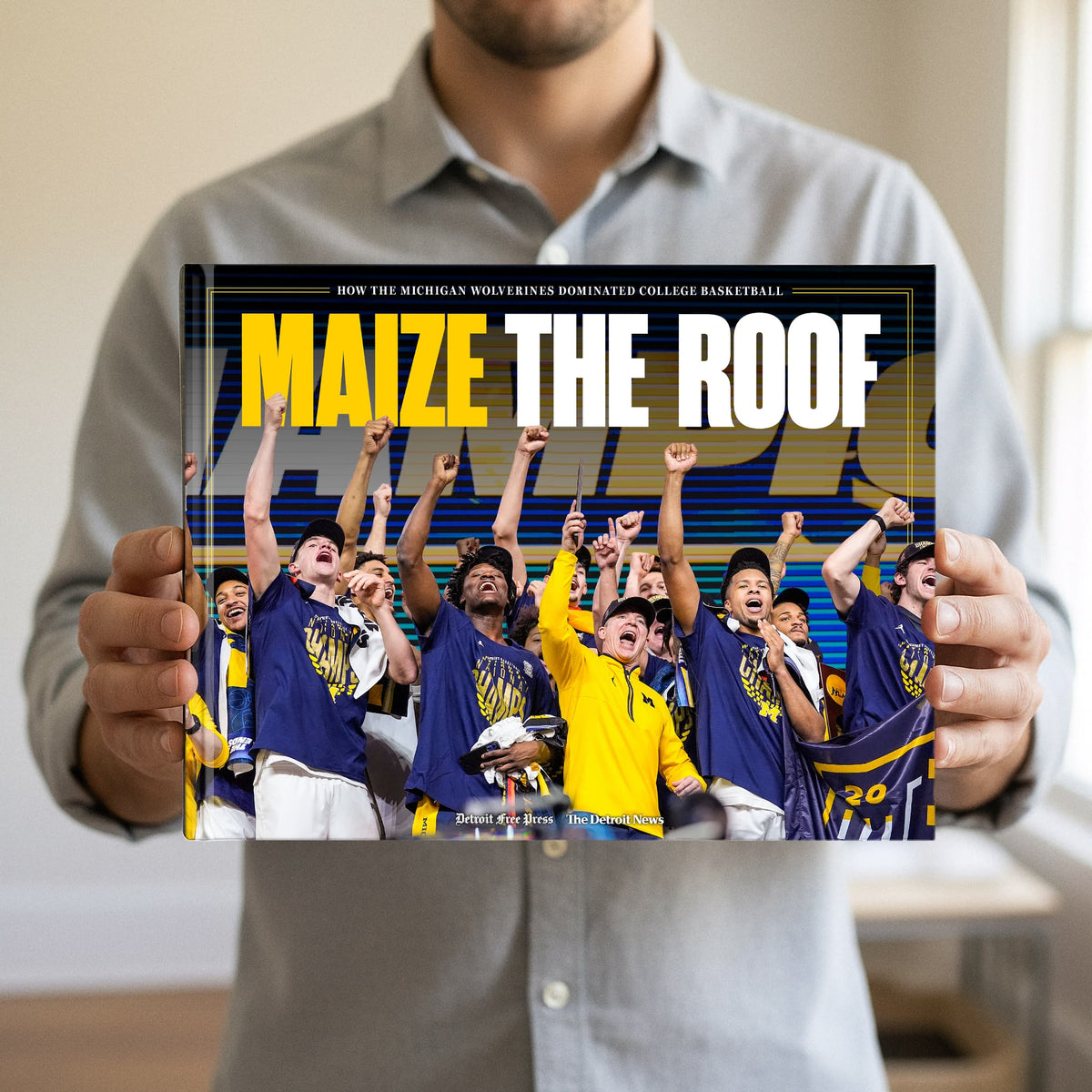 MAIZE THE ROOF: How the Michigan Wolverines Dominated College Basketball