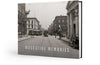 Muscatine Memories: 175 Years of Muscatine History Through the Eyes of the Muscatine Journal Cover