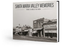 Santa Maria Valley Memories: The Early Years Cover