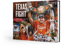 Texas Fight: The History of the Longhorns’ Big 12 Era and Rise to the Top of the Conference in 2023 Cover