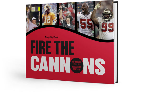 FIRE THE CANNONS: 50 Years of Tampa Bay Buccaneers Football