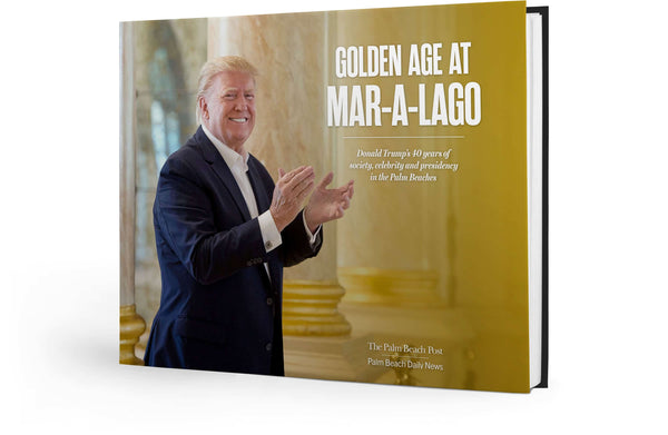 GOLDEN AGE AT MAR-A-LAGO: Donald Trump's 40 years of society, celebrity and presidency in the Palm Beaches