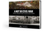 A Not So Civil War: Western Massachusetts at Home and in Battle: Volume II • July 1863 – Reconstruction Cover