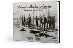 Bismarck-Mandan Memories: The Early Years Cover