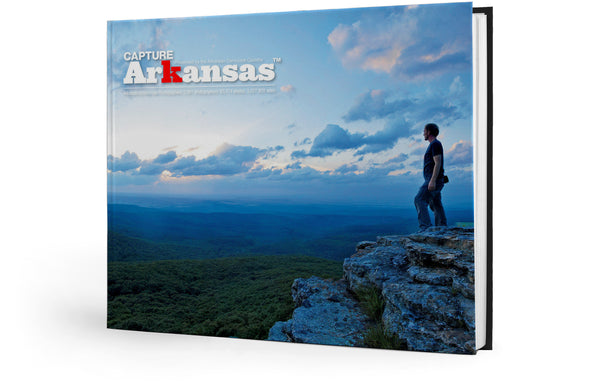 Capture Arkansas 2010: The Best of Arkansas in Photography