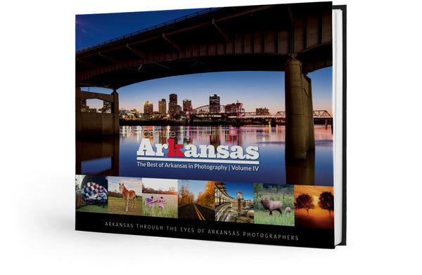Capture Arkansas IV: The best of Arkansas in Photography