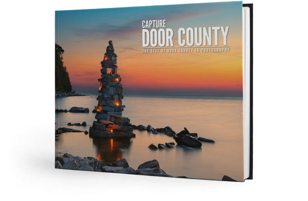 Capture Door County: The Best of Door County in Photography