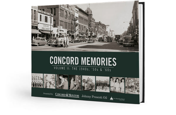 Concord Memories: Volume II - The 1940s, '50s & '60s