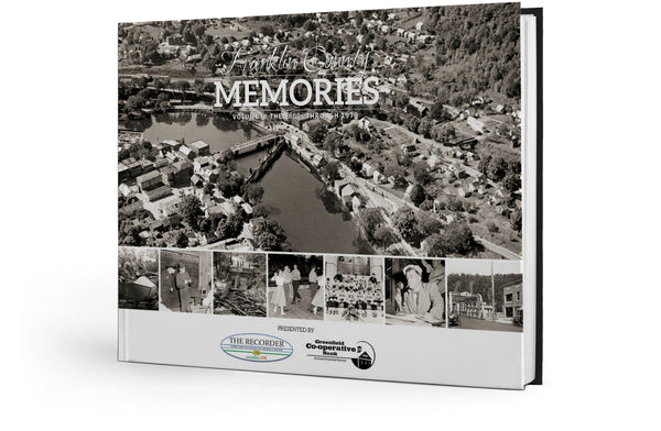 Franklin County Memories: Volume II - The 1800s through 1979