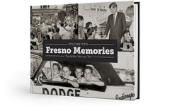 Volume II: Fresno Memories: The 1950s, '60s and '70s Cover