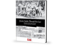 Greater Joplin Through Our Eyes: 120 Years of Front Pages & Photos from the Globe and its Readers Cover