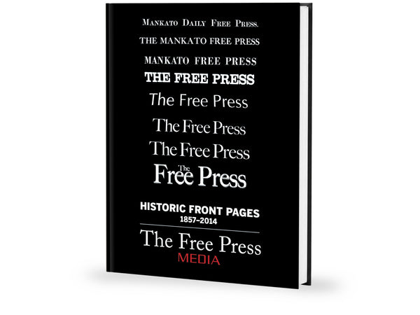 Historic Front Pages 1857-2014: The Free Press Media