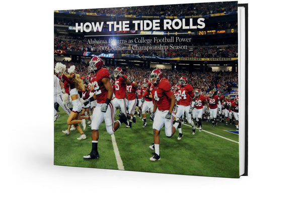 How the Tide Rolls: Alabama Returns as College Football Power In 2009 National Championship Season