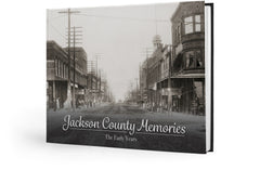 Jackson County Memories: The Early Years Cover