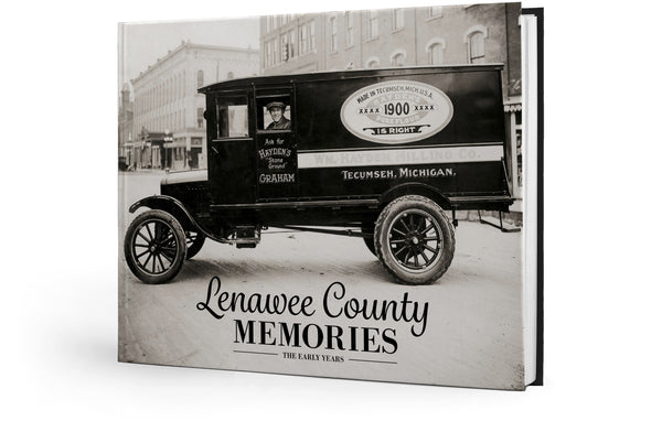 Lenawee County Memories: The Early Years