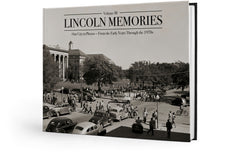 Lincoln Memories III: Our City in Photos From the Early Years Through the 1970s Cover