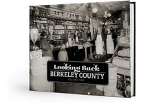 Looking Back: Berkeley County: Volume Two Cover