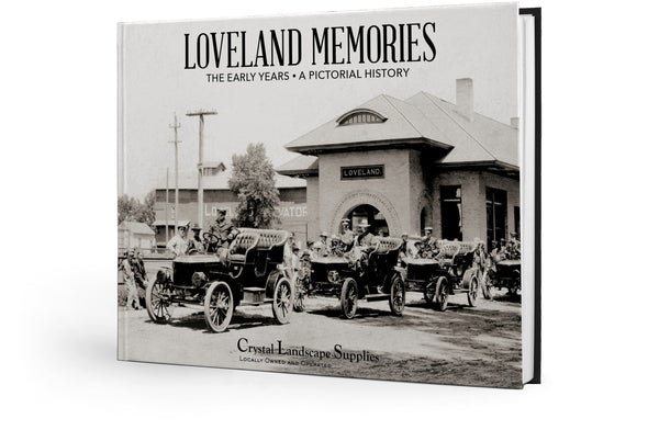 Loveland Memories: The Early Years