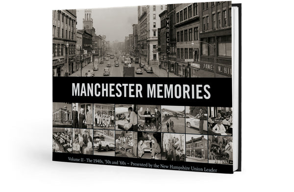 Manchester Memories: Vol. II - The 1940s, '50s & '60s