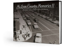Volume II: McLean County Memories: The 1940s, 1950s and 1960s Cover