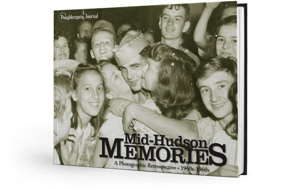 Mid-Hudson Memories: A Photographic Retrospective