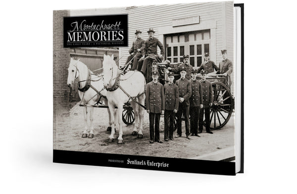 Montachusett Memories: The Early Years | A Pictorial History