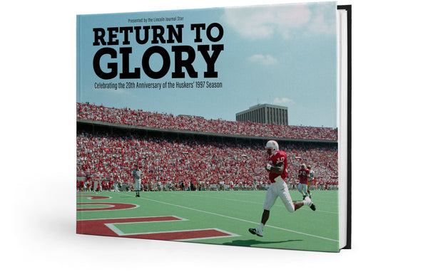 Return to Glory: Celebrating the 20th Anniversary of the Huskers’ 1997 Season