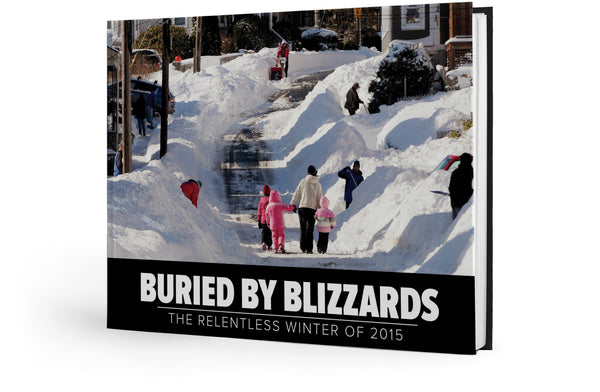 Buried By Blizzards: The Relentless Winter of 2015