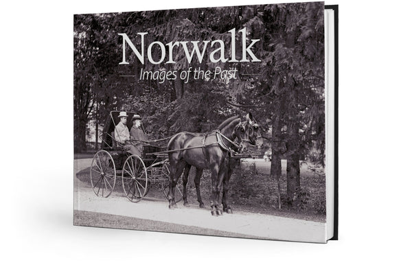 Norwalk: Images of the Past
