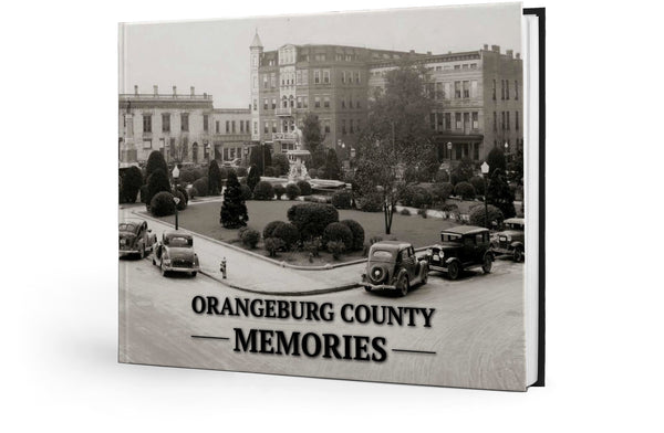 Orangeburg County Memories