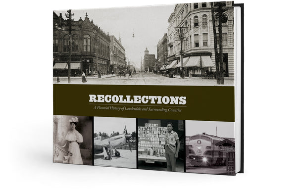 Recollections: A Pictorial History of Lauderdale and Surrounding Counties