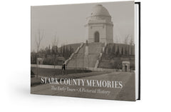 Stark County Memories (Ohio): The Early Years Cover