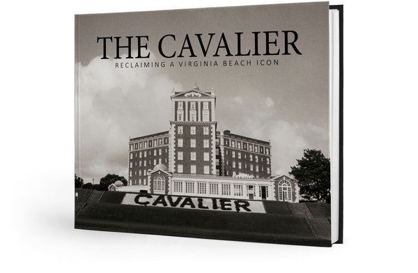 THE CAVALIER: Reclaiming a Virginia Beach Icon